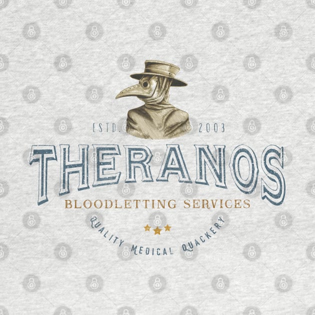 Theranos Bloodletting l by karutees